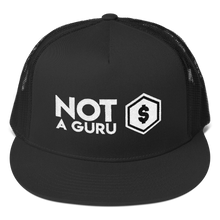 Load image into Gallery viewer, Not A Guru Trucker Hat